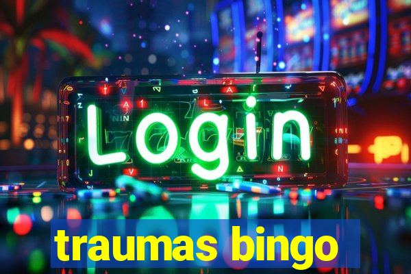 traumas bingo